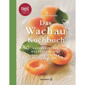 Christine Saahs' - Das Wachau Kochbuch